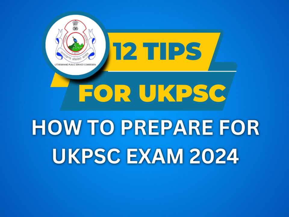 how to prepare for ukpsc exam 2024
