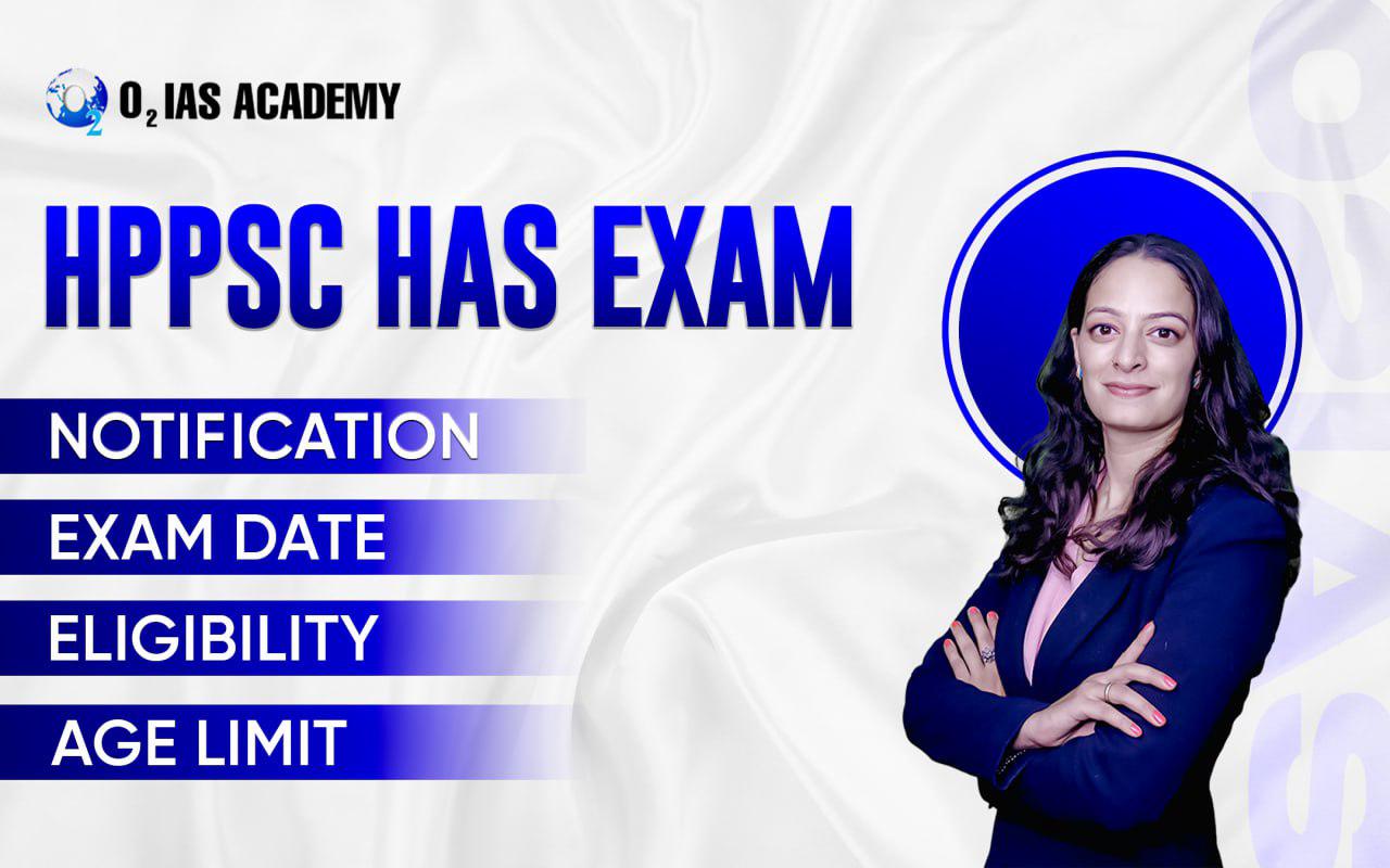 HAS Exam Notification 2024, Eligibility , Exam Date, Age Limit